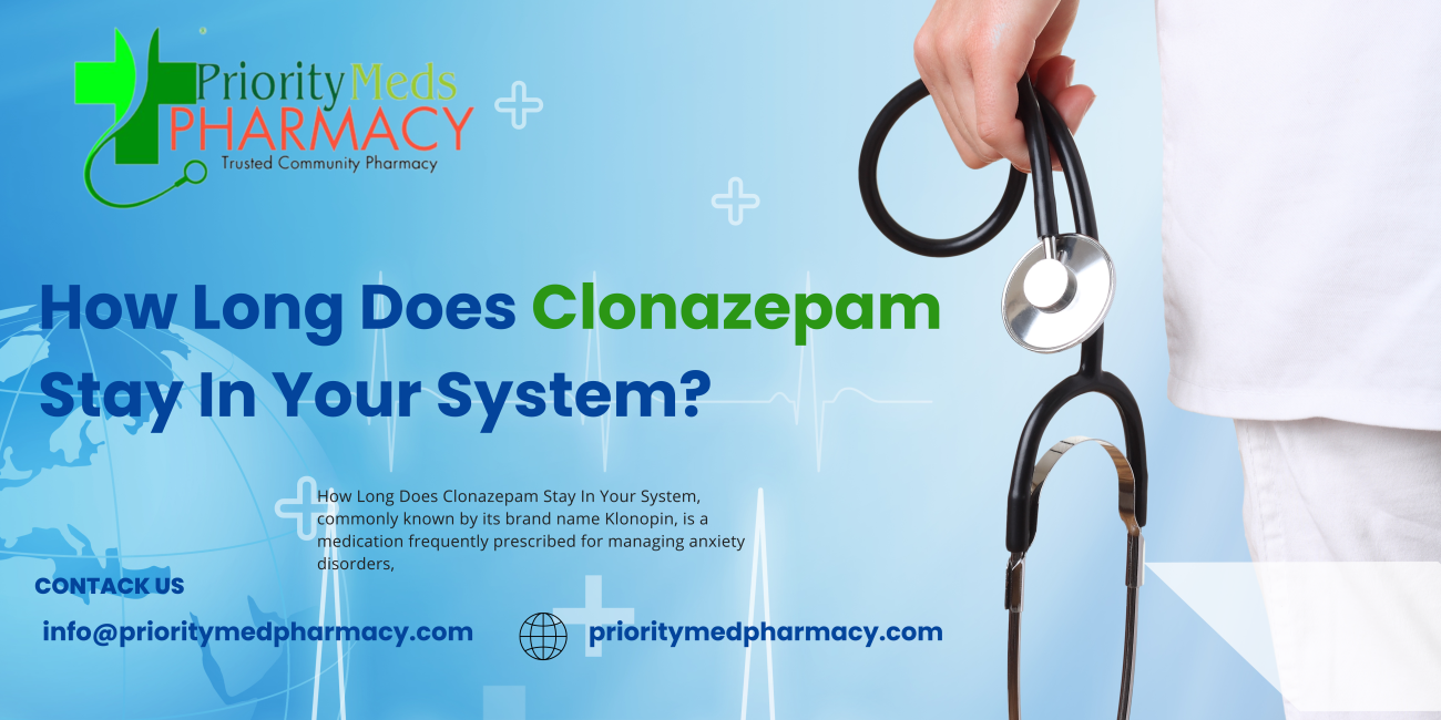 How Long Does Clonazepam Stay In Your System